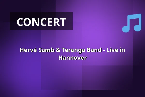 Hervé Samb & Teranga Band - Live in Hannover — Kulturzentrum Pavillon, Hannover