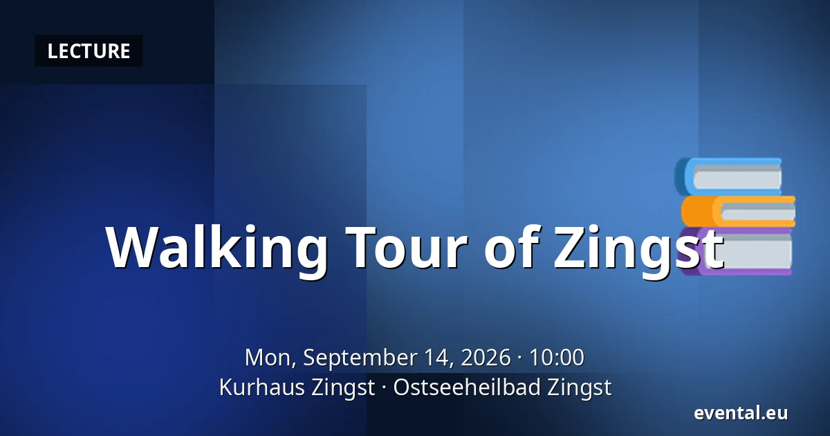 Walking Tour of Zingst — Kurhaus Zingst, Ostseeheilbad Zingst
