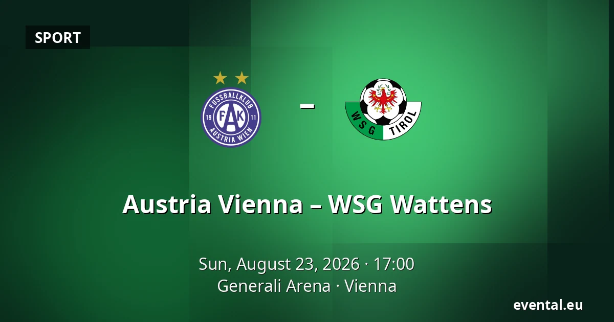 Austria Vienna – WSG Wattens — Generali Arena, Vienna