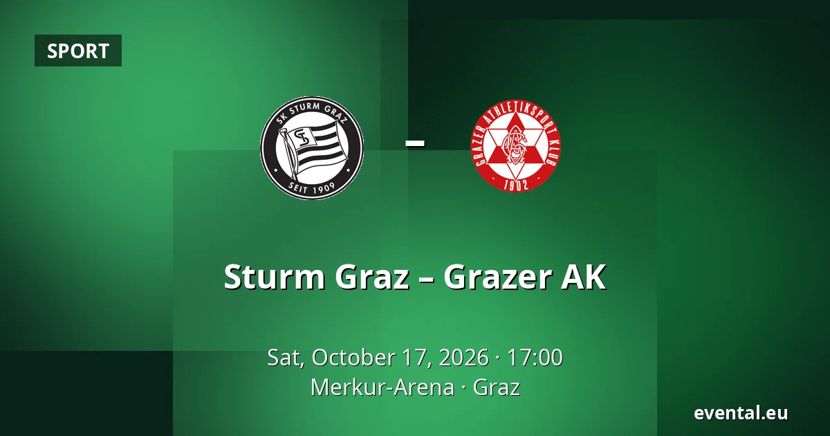 Sturm Graz – Grazer AK — Merkur-Arena, Graz