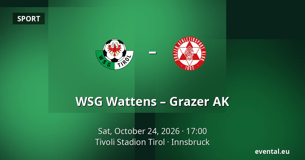 WSG Wattens – Grazer AK — Tivoli Stadion Tirol, Innsbruck