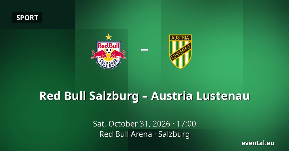 Red Bull Salzburg – Austria Lustenau — Red Bull Arena, Salzburg