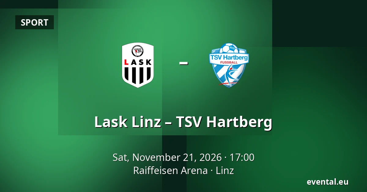 Lask Linz – TSV Hartberg — Raiffeisen Arena, Linz