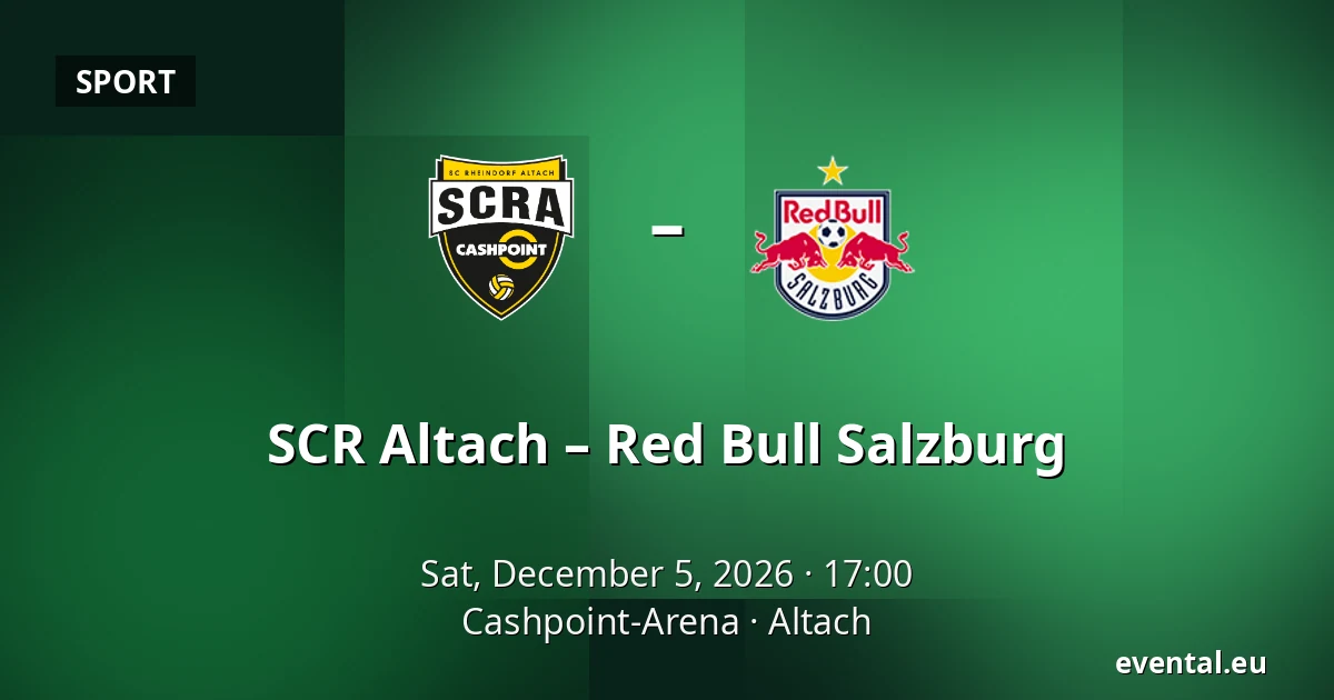 SCR Altach – Red Bull Salzburg — Cashpoint-Arena, Altach