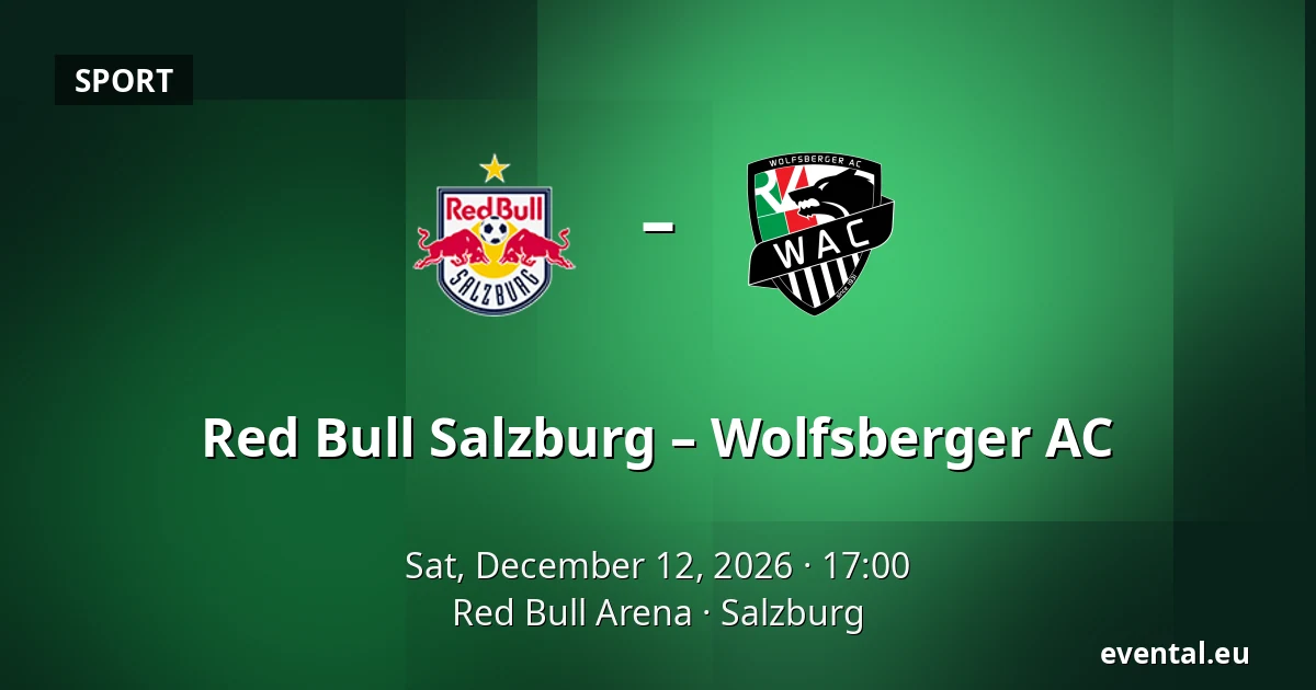 Red Bull Salzburg – Wolfsberger AC — Red Bull Arena, Salzburg