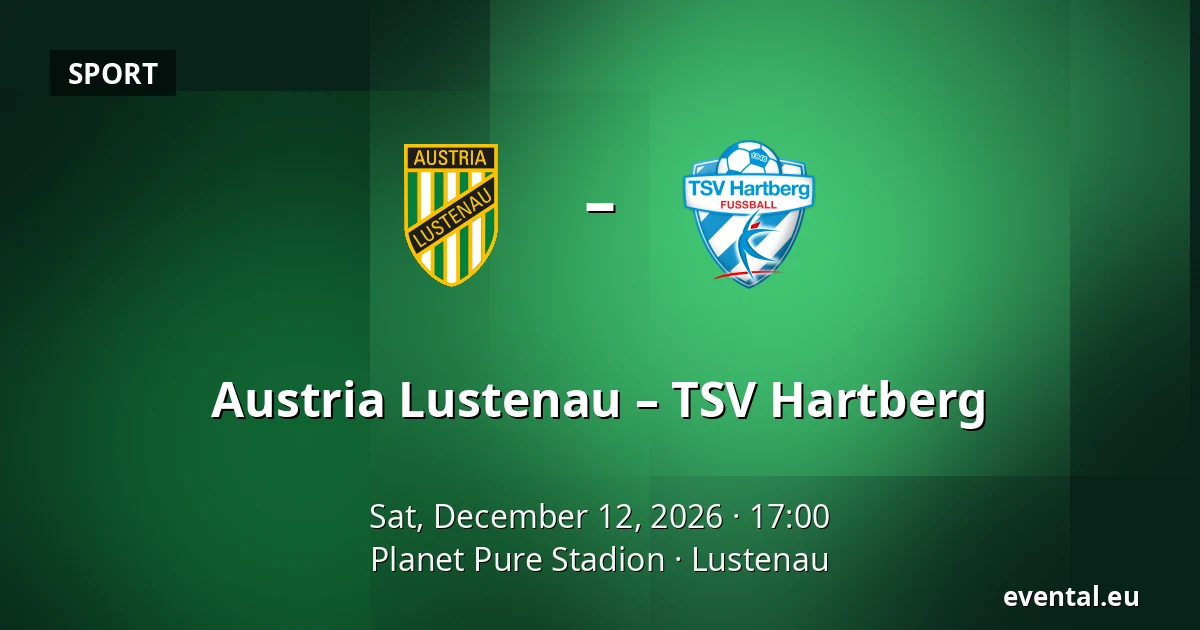 Austria Lustenau – TSV Hartberg — Planet Pure Stadion, Lustenau