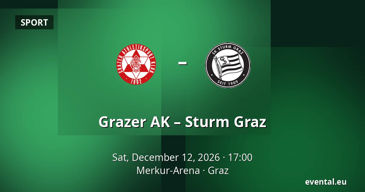 Grazer AK – Sturm Graz — Merkur-Arena, Graz