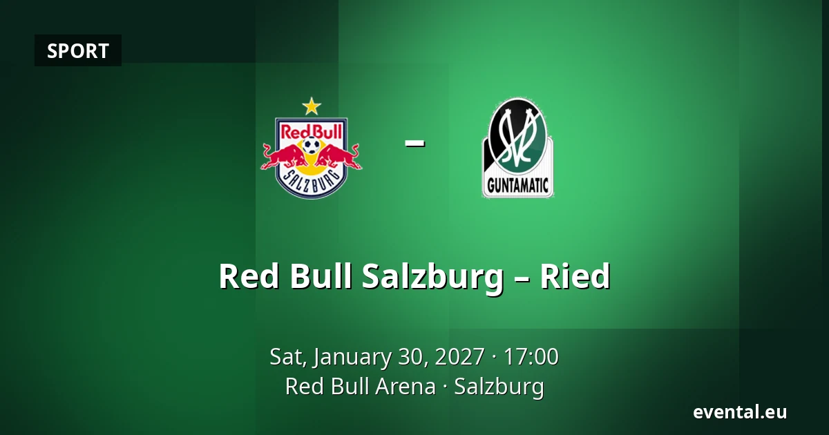 Red Bull Salzburg – Ried — Red Bull Arena, Salzburg