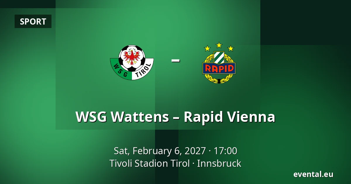 WSG Wattens – Rapid Vienna — Tivoli Stadion Tirol, Innsbruck
