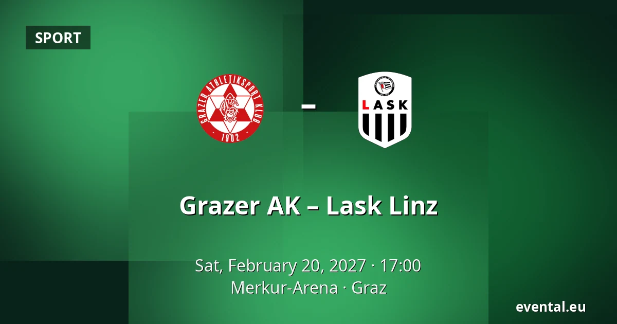 Grazer AK – Lask Linz — Merkur-Arena, Graz