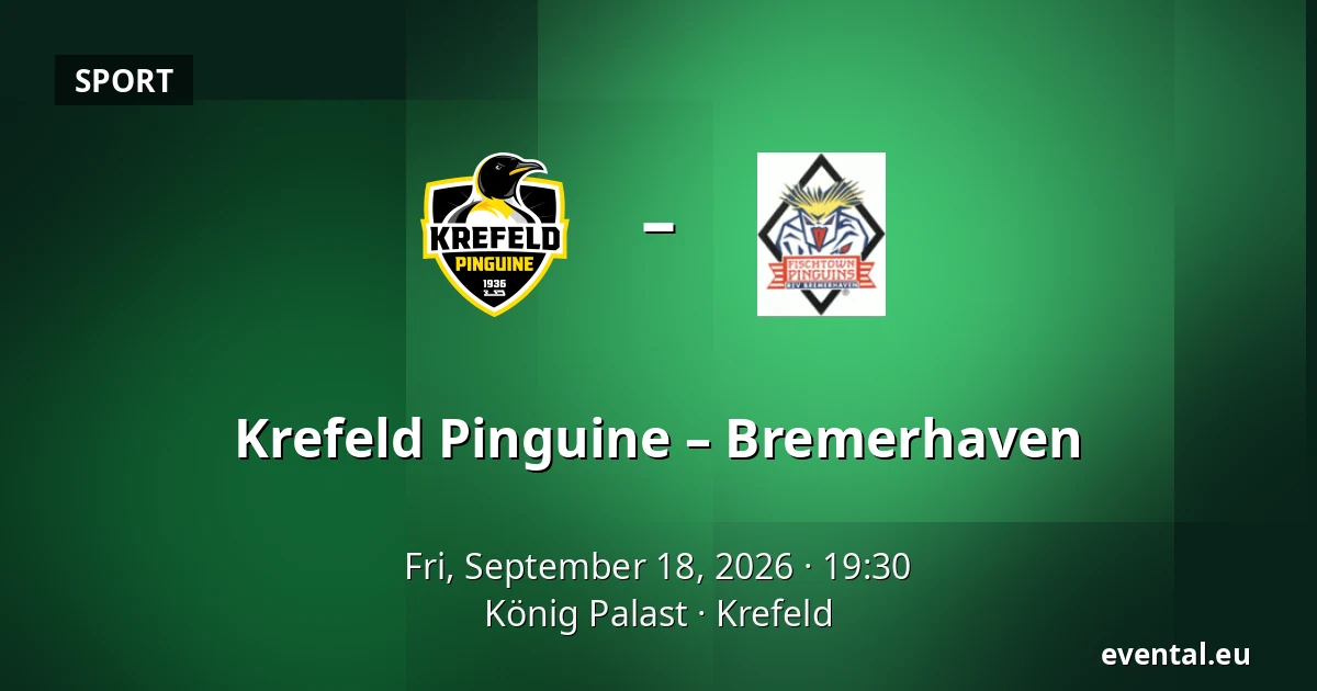Krefeld Pinguine - Bremerhaven — König Palast, Krefeld