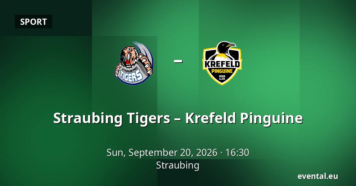 Straubing Tigers – Krefeld Pinguine — Straubing