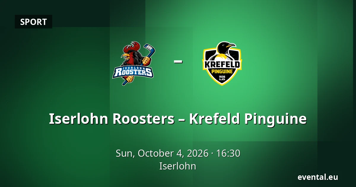 Iserlohn Roosters – Krefeld Pinguine — Iserlohn