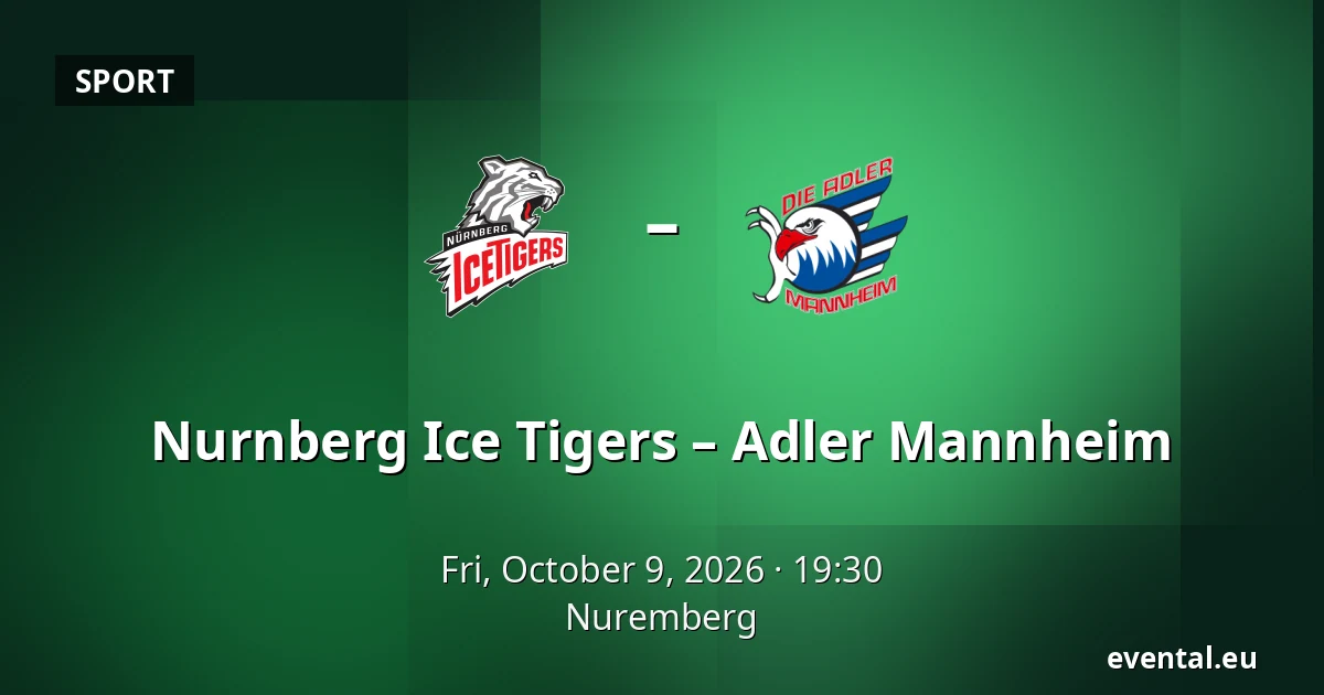 Nurnberg Ice Tigers – Adler Mannheim — Nuremberg