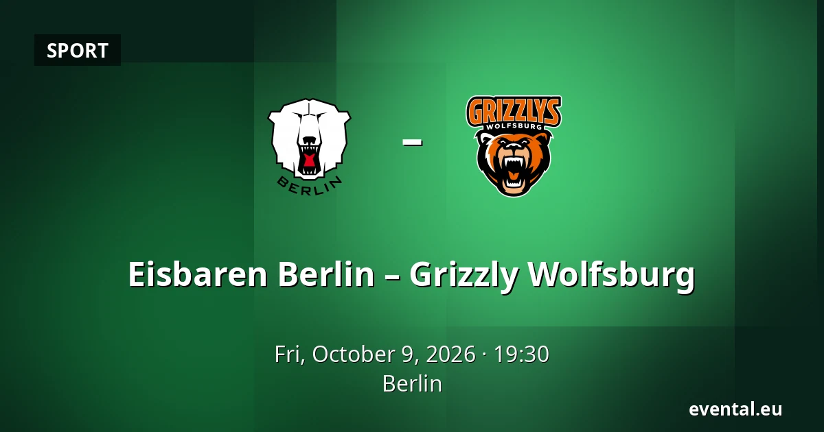 Eisbaren Berlin – Grizzly Wolfsburg — Berlin
