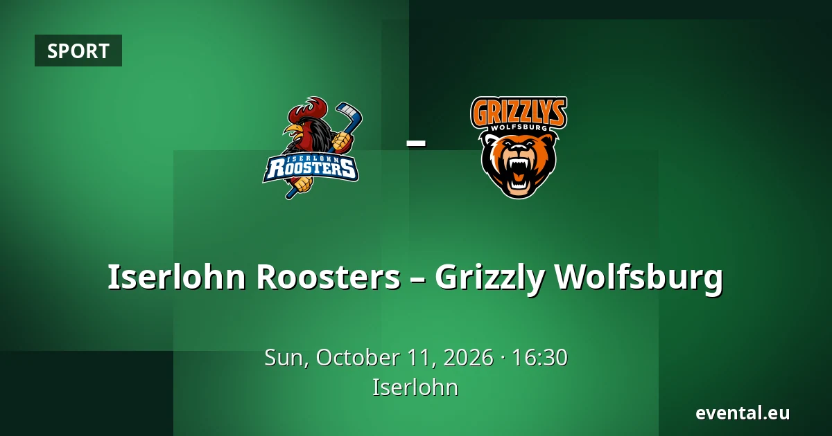 Iserlohn Roosters – Grizzly Wolfsburg — Iserlohn