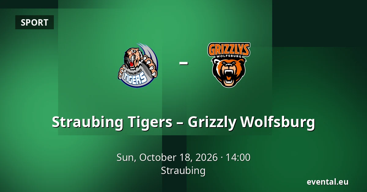 Straubing Tigers – Grizzly Wolfsburg — Straubing