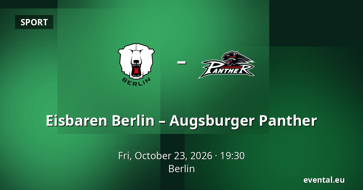 Eisbaren Berlin – Augsburger Panther — Berlin