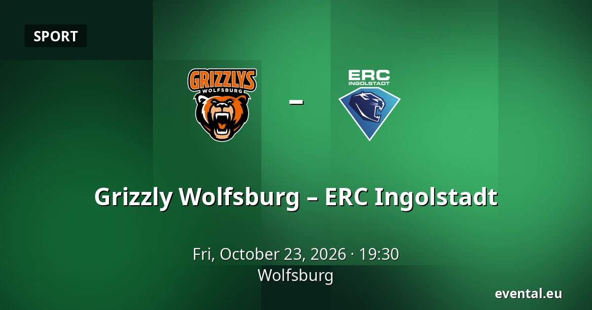 Grizzly Wolfsburg – ERC Ingolstadt — Wolfsburg