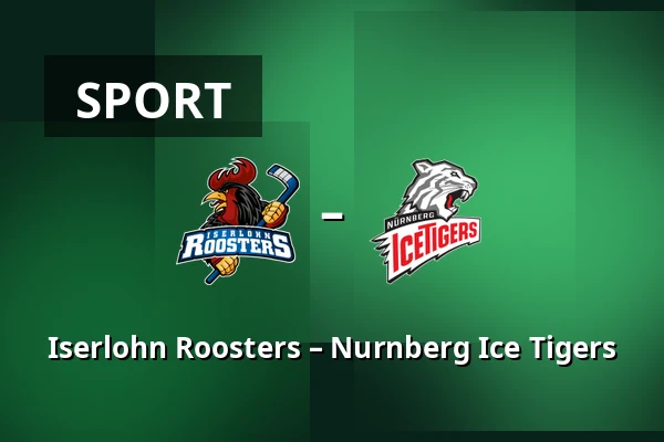 Iserlohn Roosters – Nurnberg Ice Tigers — Iserlohn