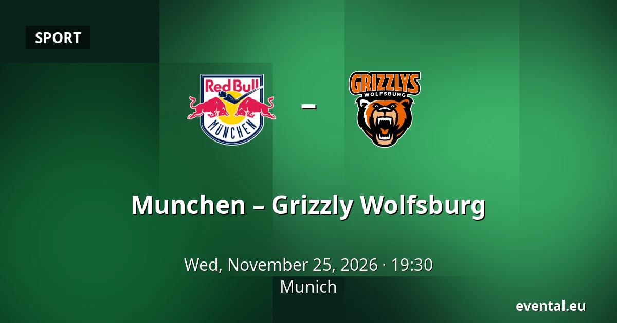 Munchen – Grizzly Wolfsburg — Munich