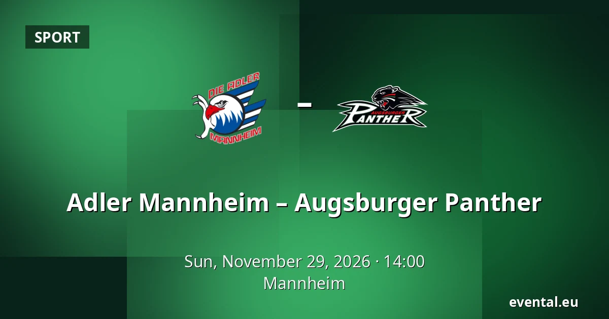 Adler Mannheim – Augsburger Panther — Mannheim