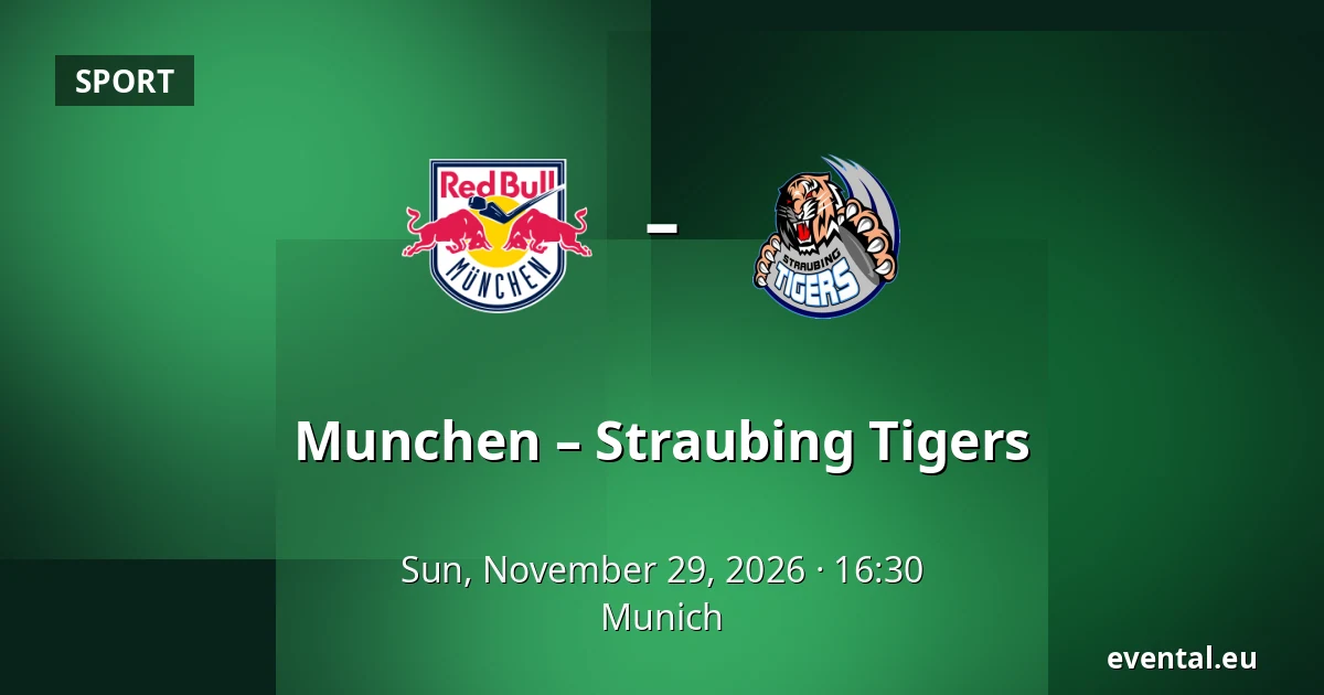 Munchen – Straubing Tigers — Munich