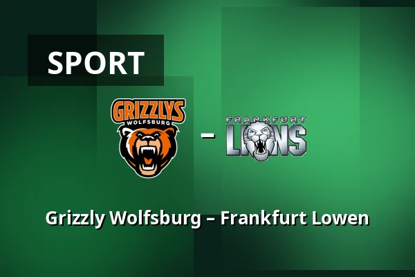 Grizzly Wolfsburg – Frankfurt Lowen — Wolfsburg