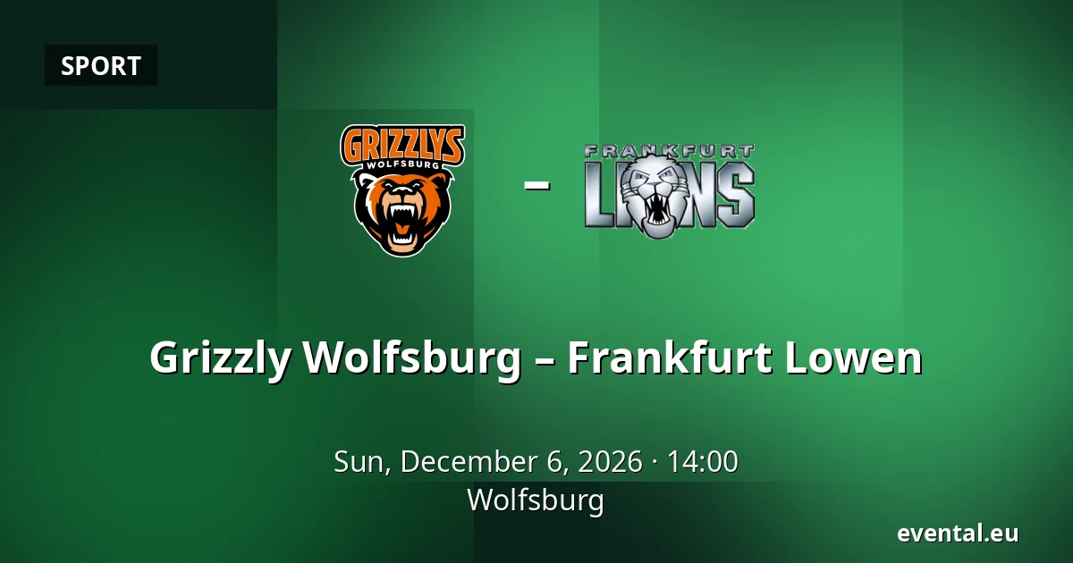 Grizzly Wolfsburg – Frankfurt Lowen — Wolfsburg