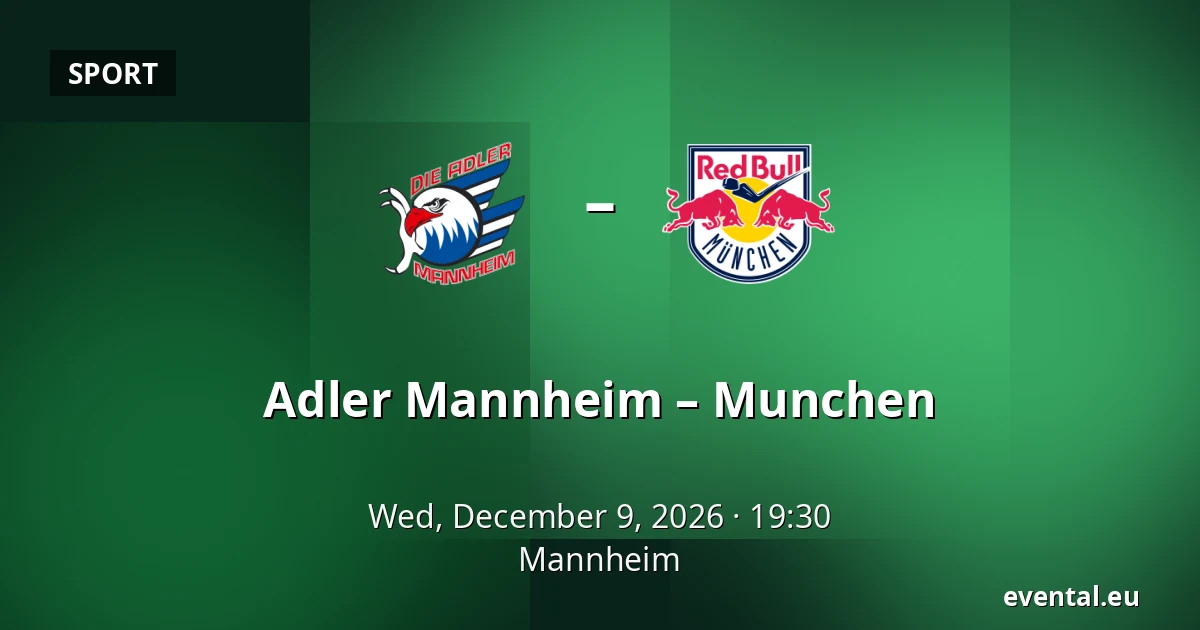 Adler Mannheim – Munchen — Mannheim