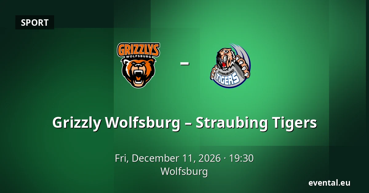 Grizzly Wolfsburg – Straubing Tigers — Wolfsburg