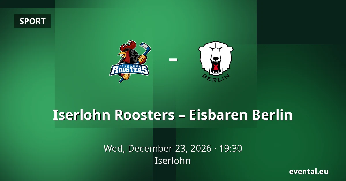 Iserlohn Roosters – Eisbaren Berlin — Iserlohn