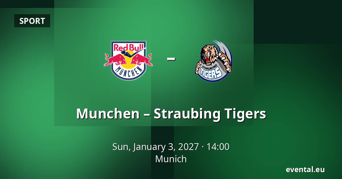 Munchen – Straubing Tigers — Munich