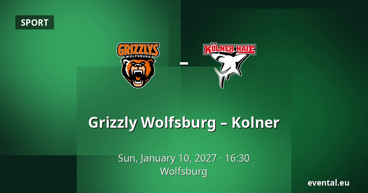 Grizzly Wolfsburg – Kolner — Wolfsburg