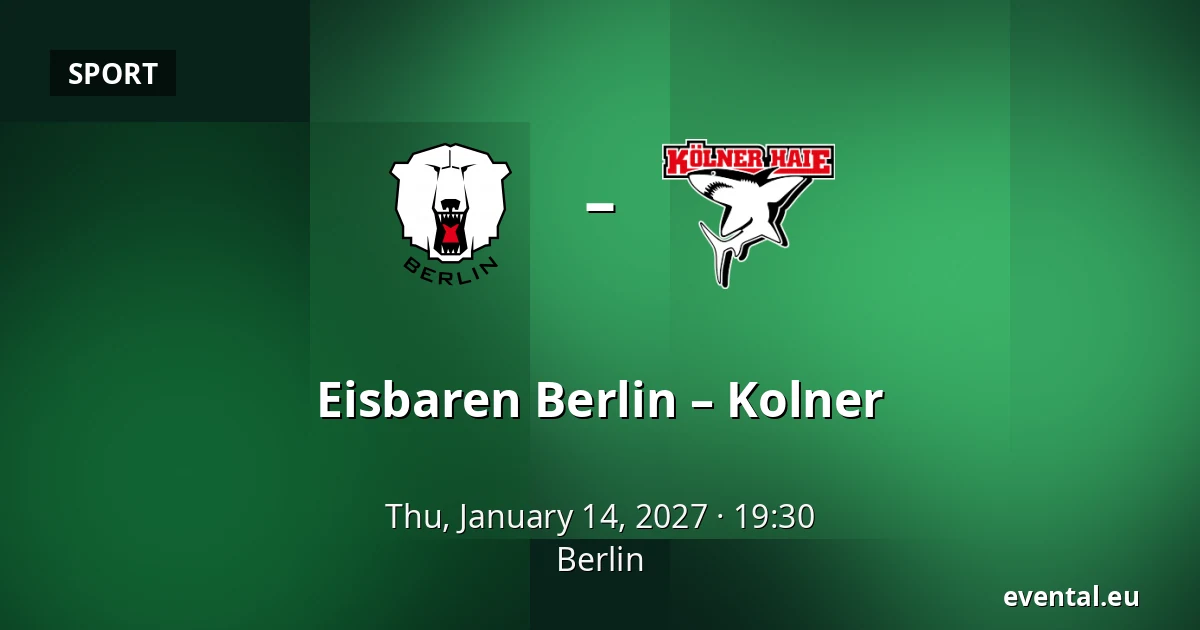 Eisbaren Berlin – Kolner — Berlin