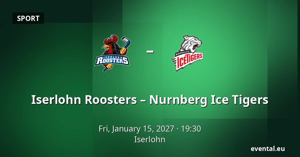 Iserlohn Roosters – Nurnberg Ice Tigers — Iserlohn