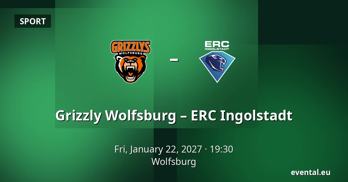 Grizzly Wolfsburg – ERC Ingolstadt — Wolfsburg