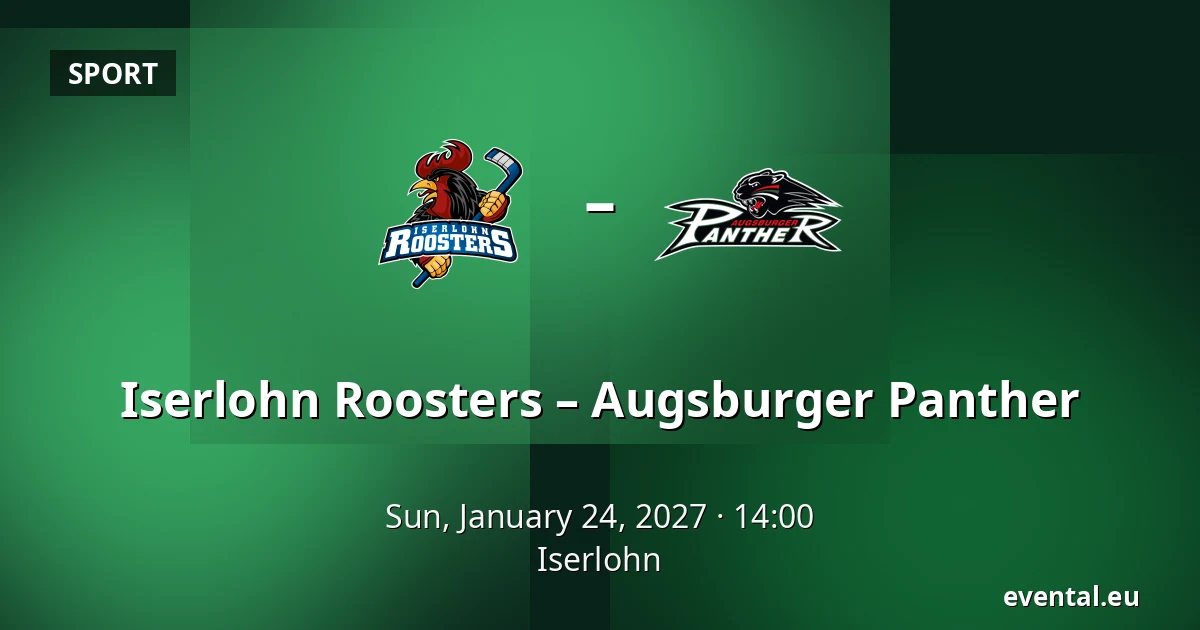 Iserlohn Roosters – Augsburger Panther — Iserlohn