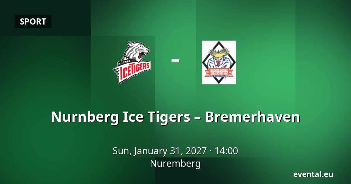 Nurnberg Ice Tigers – Bremerhaven — Nuremberg