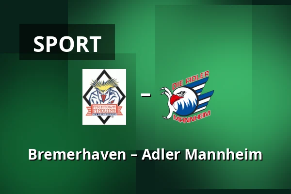 Bremerhaven – Adler Mannheim — Bremerhaven