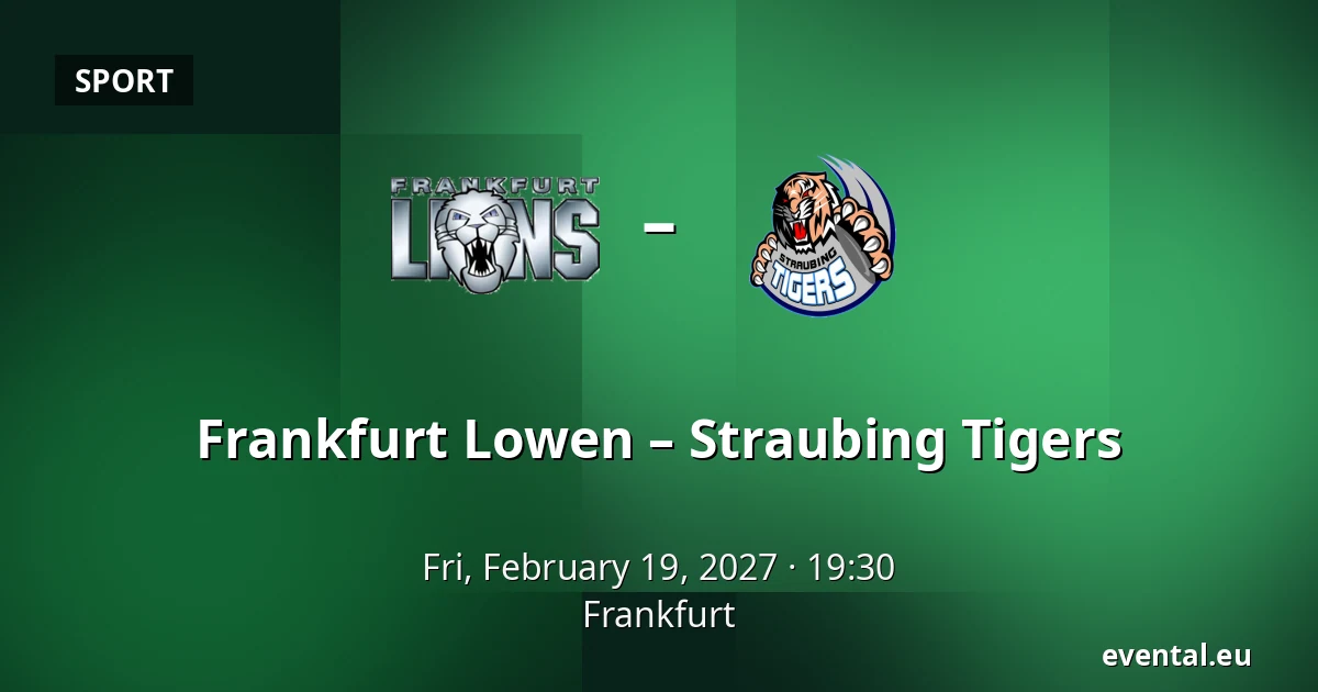 Frankfurt Lowen – Straubing Tigers — Frankfurt
