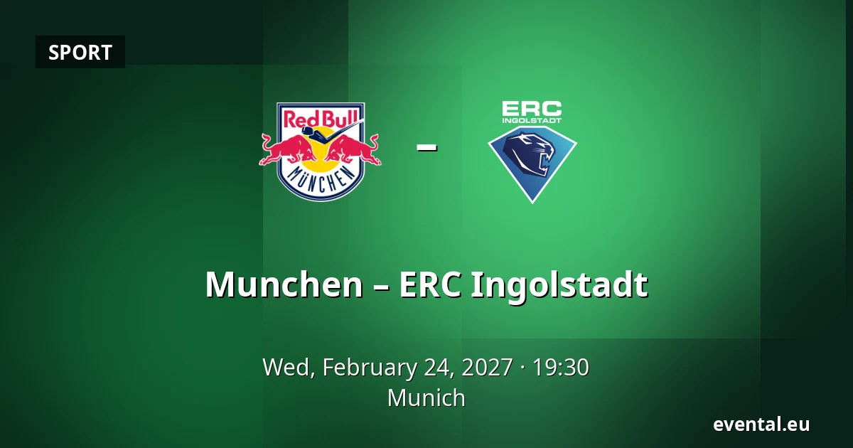 Munchen – ERC Ingolstadt — Munich