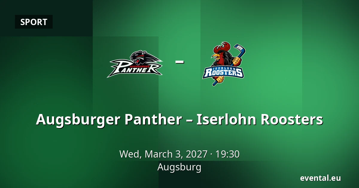 Augsburger Panther – Iserlohn Roosters — Augsburg