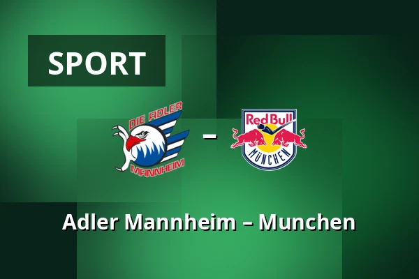 Adler Mannheim – Munchen — Mannheim