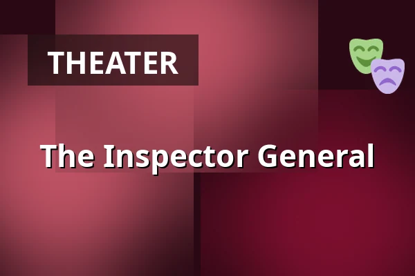 The Inspector General — Burgtheater, Vienna