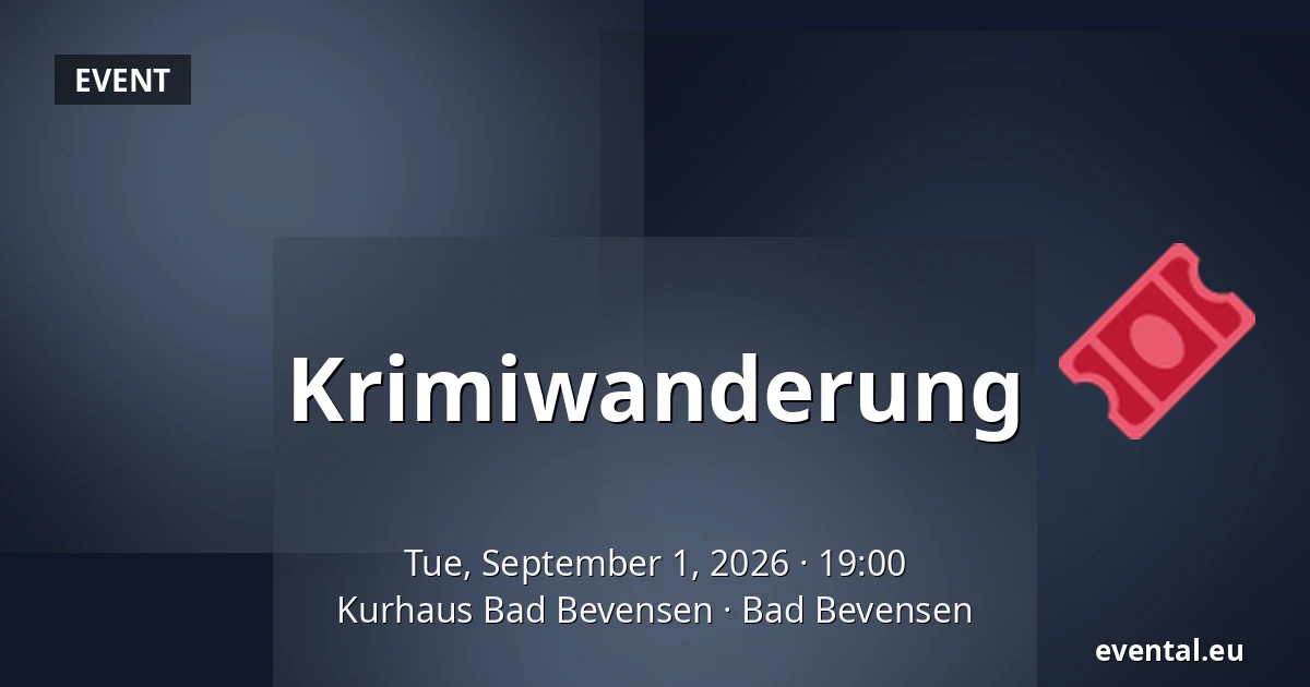 Krimiwanderung — Kurhaus Bad Bevensen, Bad Bevensen