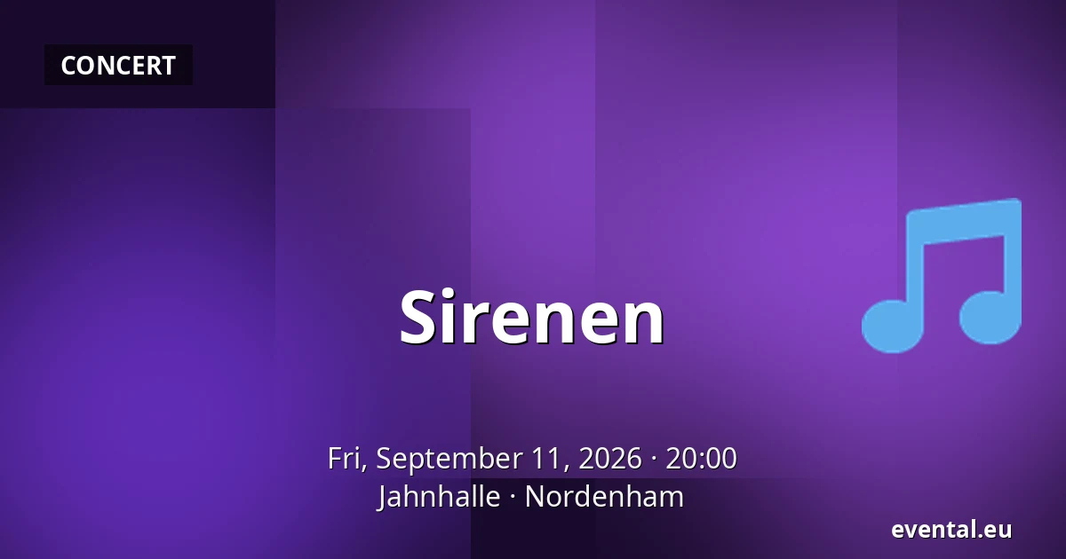 Sirenen — Jahnhalle, Nordenham