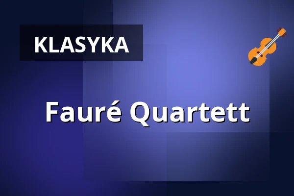 Fauré Quartett — Kurmainzer Amtshof, Heppenheim
