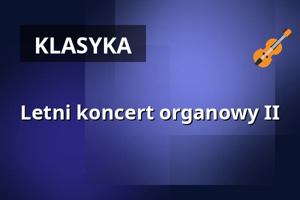 Letni koncert organowy II — Altstädter Dreifaltigkeitskirche, Erlangen