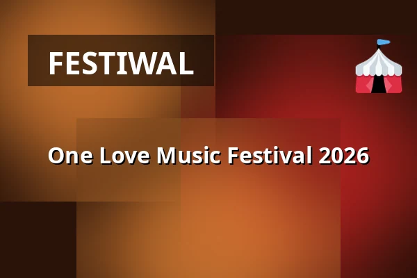One Love Music Festival 2026 — Hala Stulecia, Wrocław